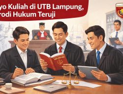 Ayo Kuliah di UTB: Prodi Hukum Terakreditasi, Mutu Teruji