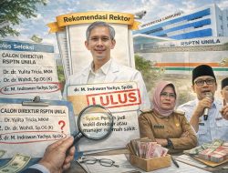 Seleksi Dirut RSPTN Unila, Antara Syarat yang Lentur dan Relasi Keluarga