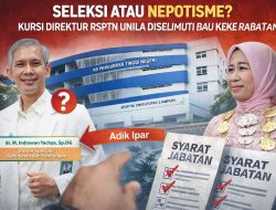 Seleksi atau Nepotisme? Kursi Direktur RSPTN Unila Diselimuti Bau Kekerabatan