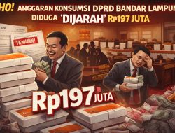 Diduga Jarah Anggaran, Sekretariat DPRD Bandar Lampung “Sulap” Nasi Kotak Jadi Rp197 Juta